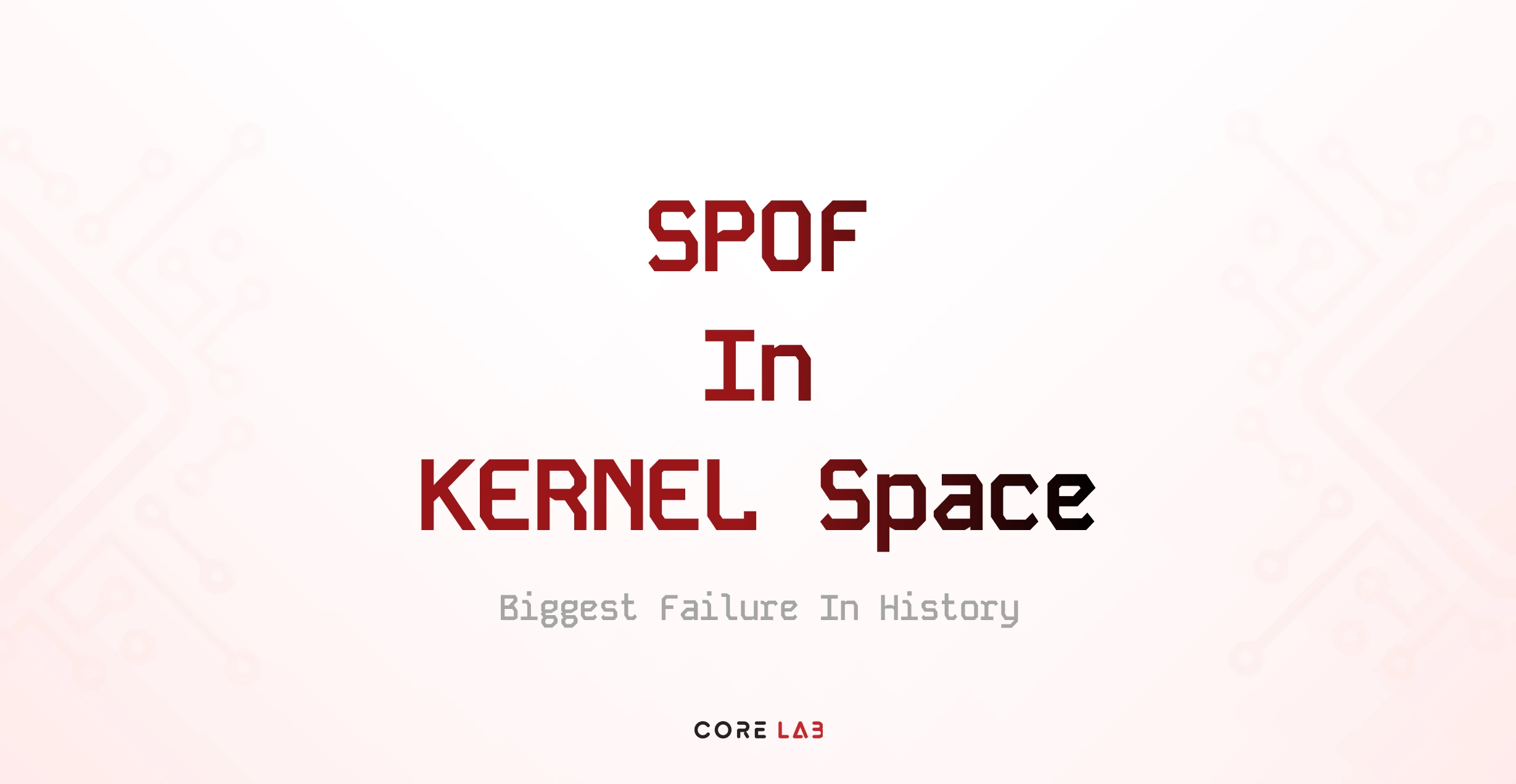 Single Point of Failure in Kernel Space
