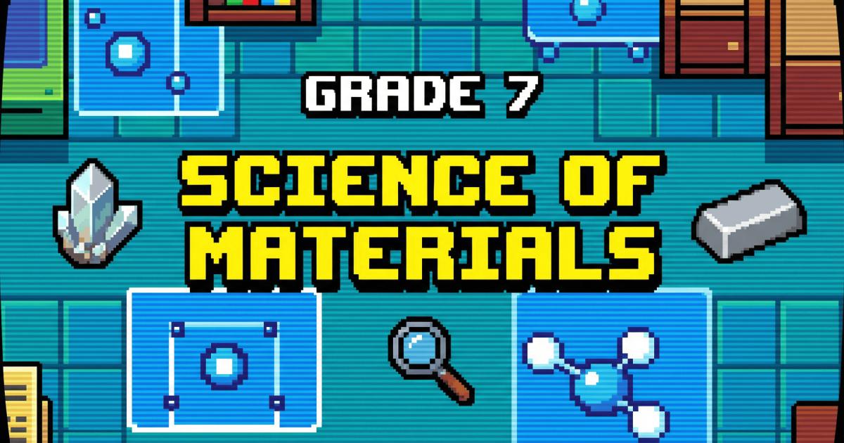 Grade 7 Science Q1 - Materials